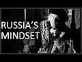 Understanding the Russian mindset